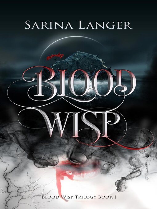 Title details for Blood Wisp by Sarina Langer - Available